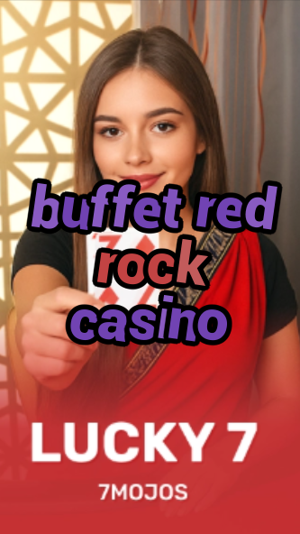 buffet red rock casino-w4cy2mdjlx2bf.com